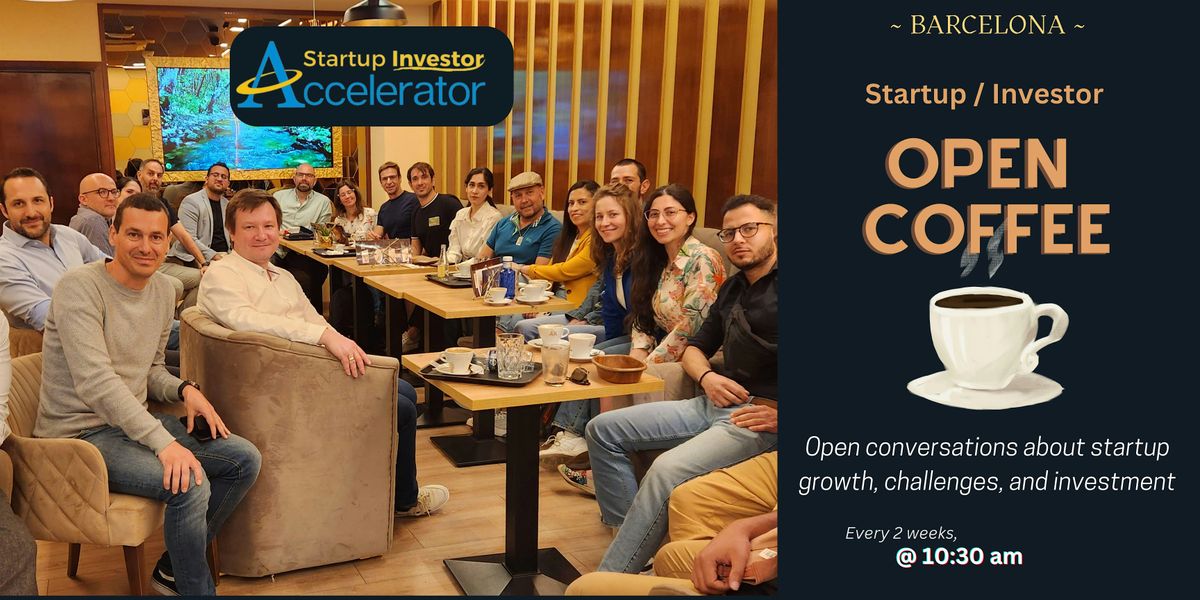 [BCN] Startup / Investor Open Coffee, 9 October | Event in Barcelona | AllEvents