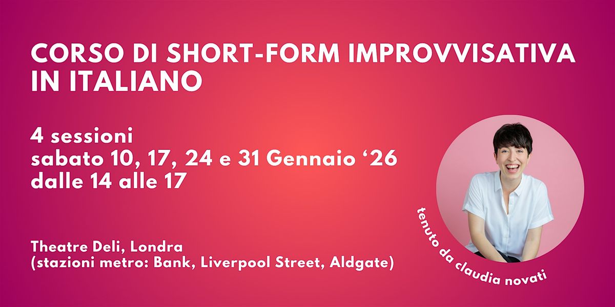 Corso di Short-Form Improvvisativa per Principianti (in Italiano), 10 January | Event in London | AllEvents