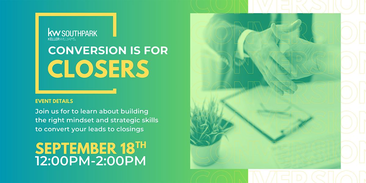 Conversion is for closers, 18 September | Event in Charlotte | AllEvents