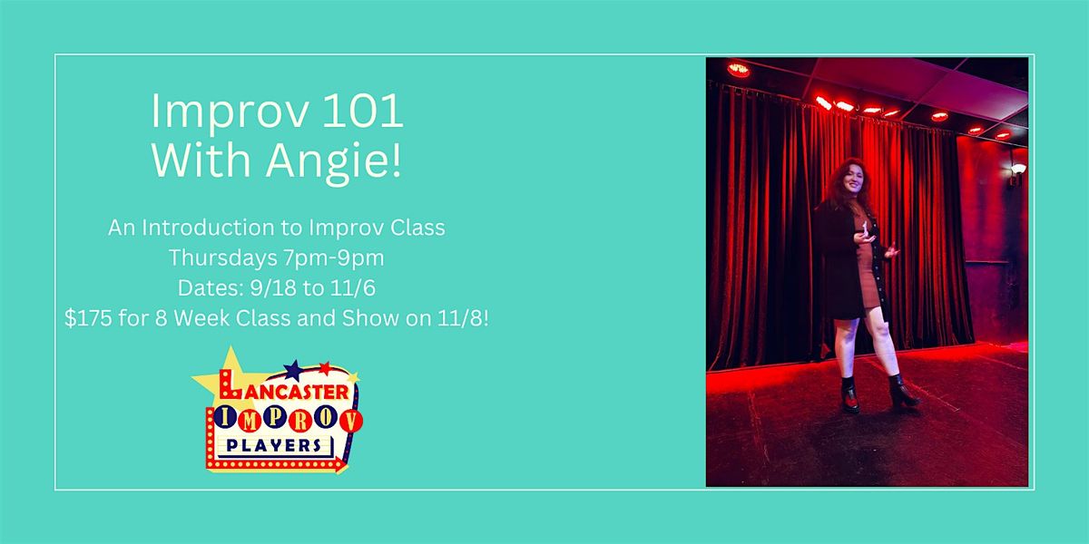 Thursday Improv 101 with Angie!, 18 September | Event in Lancaster | AllEvents