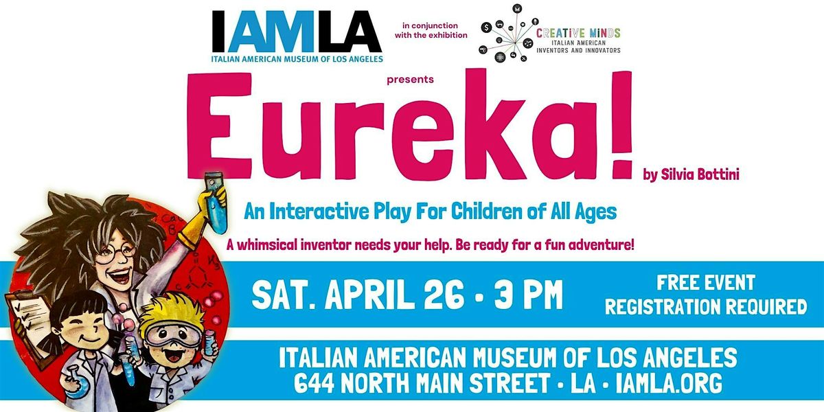 Eureka! A whimsical inventor needs your help. Be ready for a fun adventure! | Event in Los Angeles | AllEvents