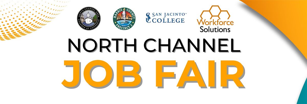 North Channel Job Fair - by NCACC, Precinct 2, SJC, and Workforce Solutions, 1 October | Event in Houston