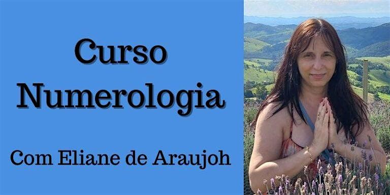 Curso Numerologia Pitagórica - com  Eliane de Araujoh, 8 November | Event in São Paulo | AllEvents