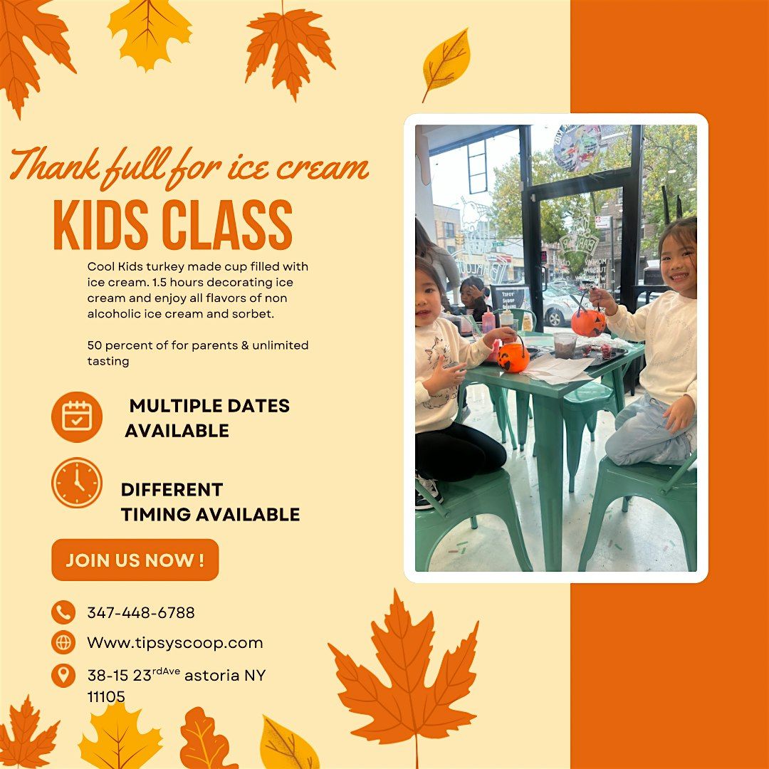 Kids Thankful Ice Cream Class | Event in Queens | AllEvents