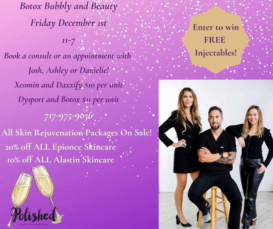 Botox Bubbly and Beauty, Polished Salon, Spa & Wellness, Harrisburg