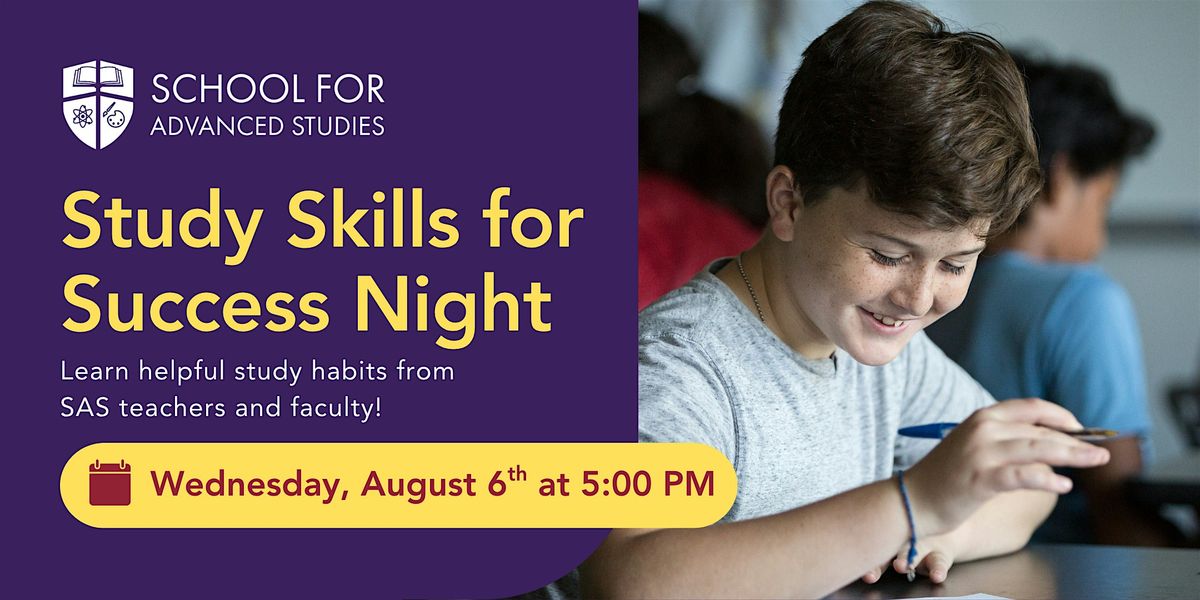 School for Advanced Studies Study Skills for Success Night, 6 August | Event in Rogers | AllEvents