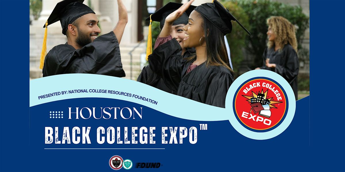 16th Annual Houston Black College Expo™, 1 November | Event in Houston | AllEvents