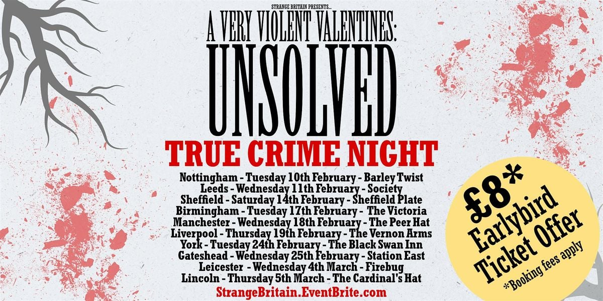 Gateshead - A Very Violent Valentines: Unsolved - True Crime Night, 25 February | Event in Gateshead | AllEvents