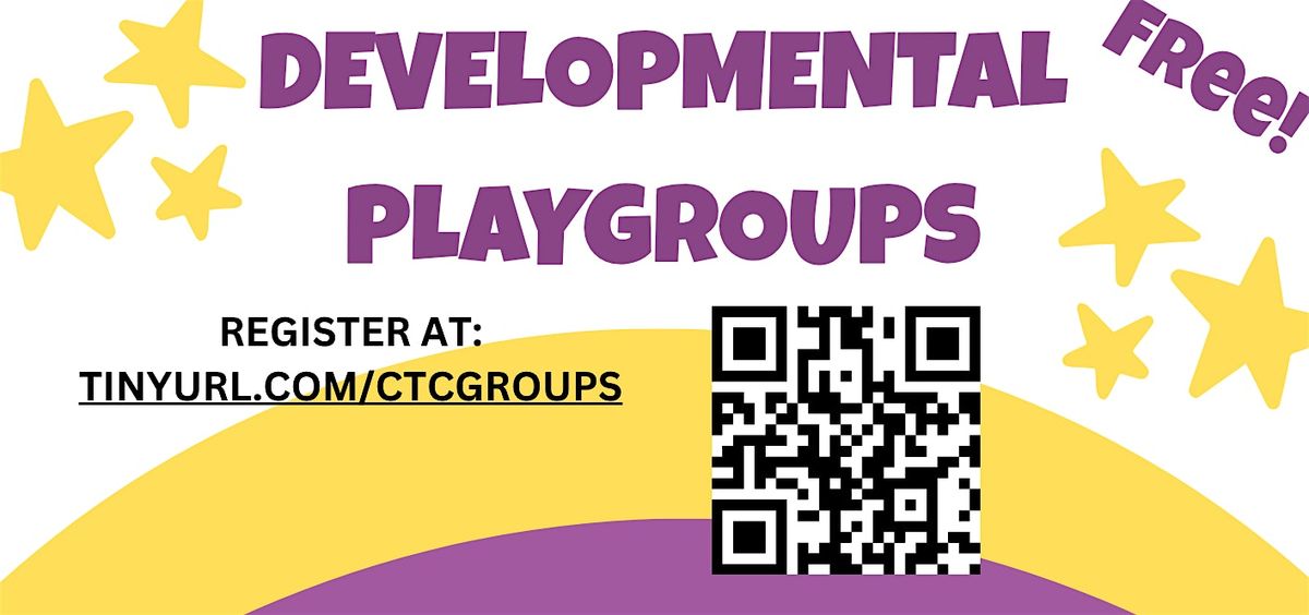 Register at tinyurl.com/CTCGroups for Developmental Playgroups at CTC, 4 October | Event in Woodland | AllEvents
