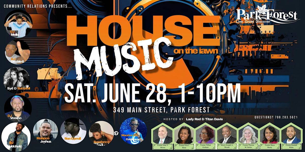House Music on the Lawn, 28 June | Event in Park Forest | AllEvents