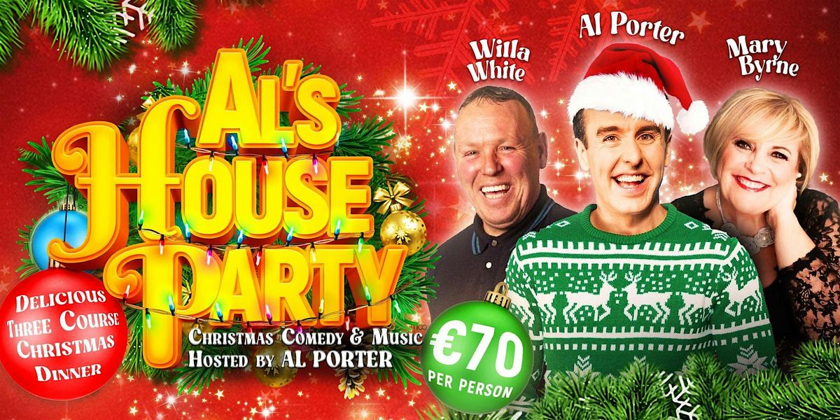 AL’s HOUSE PARTY, 13 December | Event in Rathfarnham | AllEvents