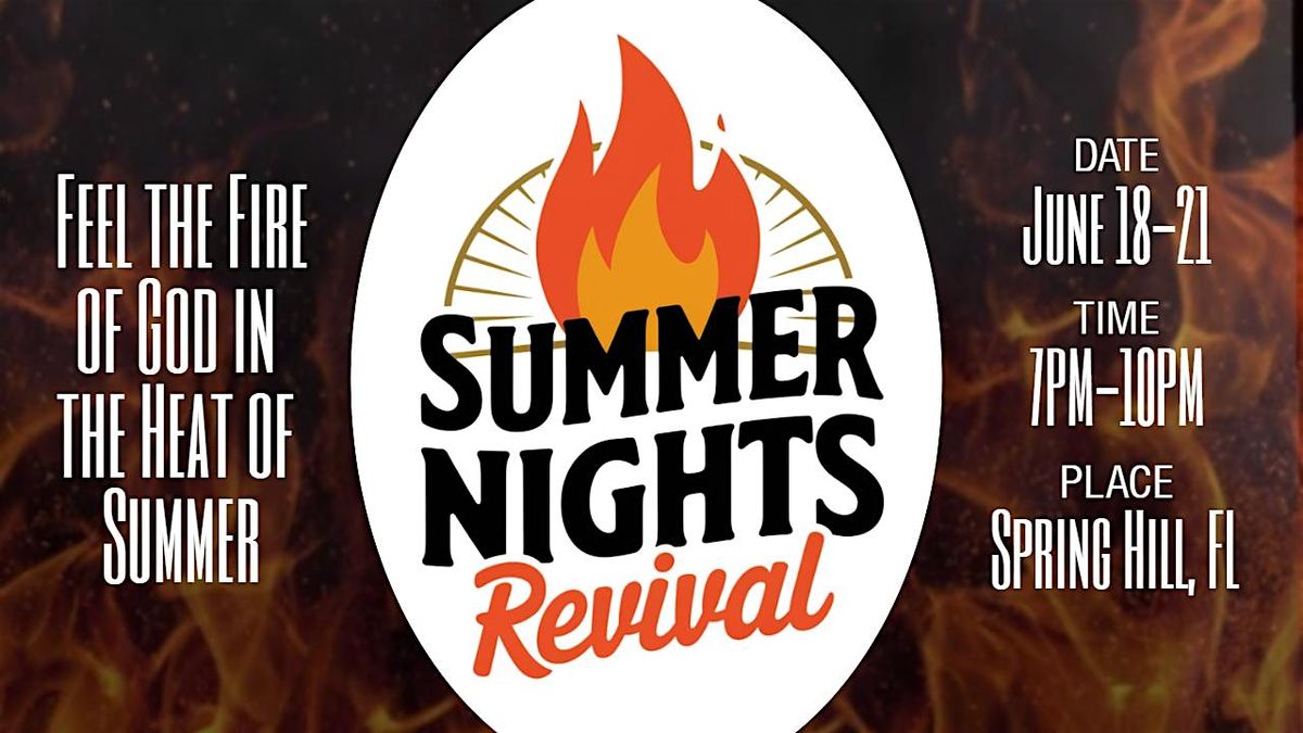Summer Nights Revival, 18 June | Event in Spring Hill | AllEvents