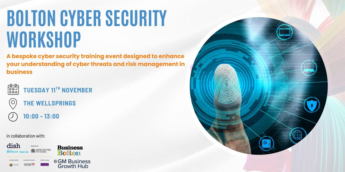 Bolton Cyber Security Workshop, 11 November | Event in Bolton | AllEvents