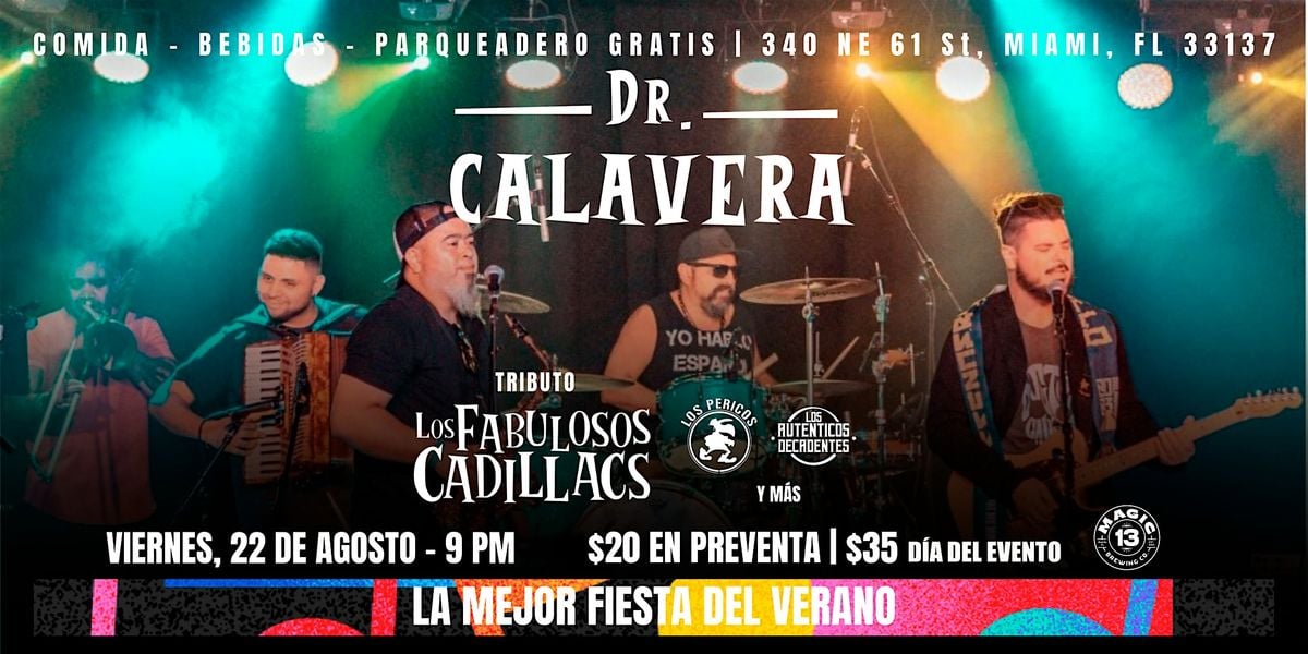 TRIBUTO A LOS FABULOSOS CADILLACS POR DR. CALAVERA., 22 August | Event in Miami | AllEvents