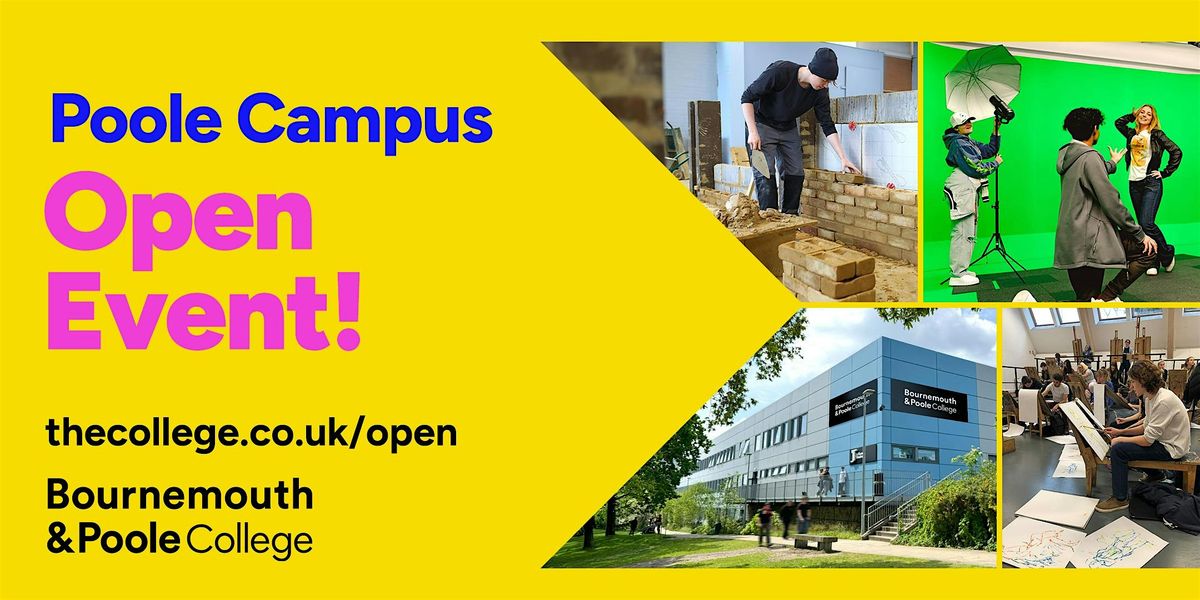 Bournemouth & Poole College Open Event (Poole Campus), 11 October | Event in Poole | AllEvents