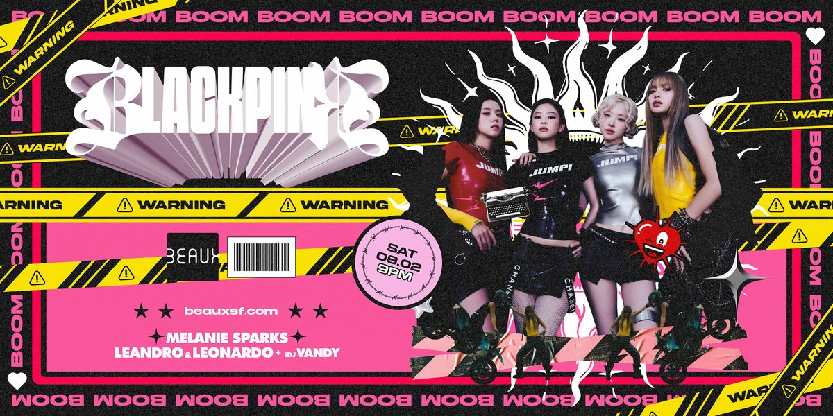 BoomBoom :: BLACKPINK Night, 2 August | Event in San Francisco | AllEvents