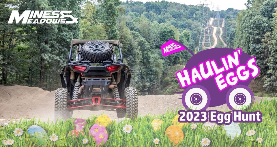 Haulin Eggs 2023, Mines and Meadows ATV Riding Resort, Wampum, April 8 2023 AllEvents.in