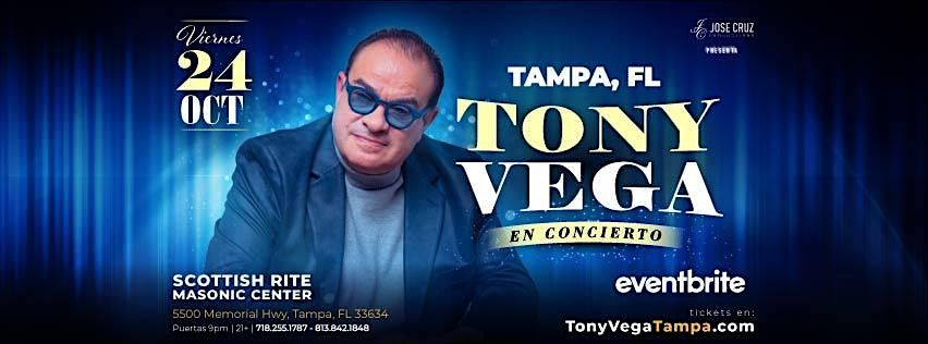 TONY VEGA en concierto -  Tampa, FL | Octubre 24 2025, 24 October | Event in Tampa | AllEvents