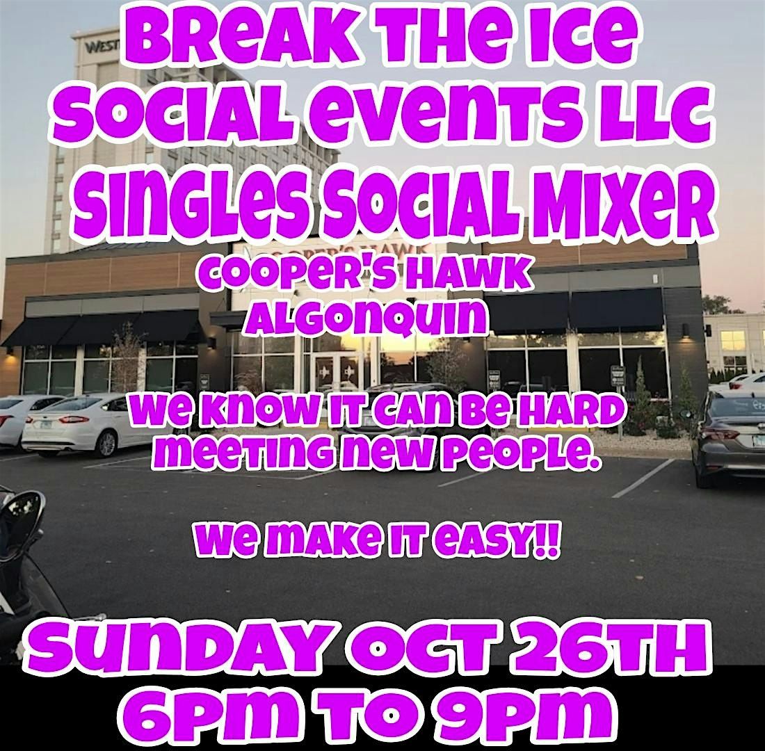 Singles Social Mixer Algonquin Cooper's Hawk, 26 October | Event in Algonquin | AllEvents