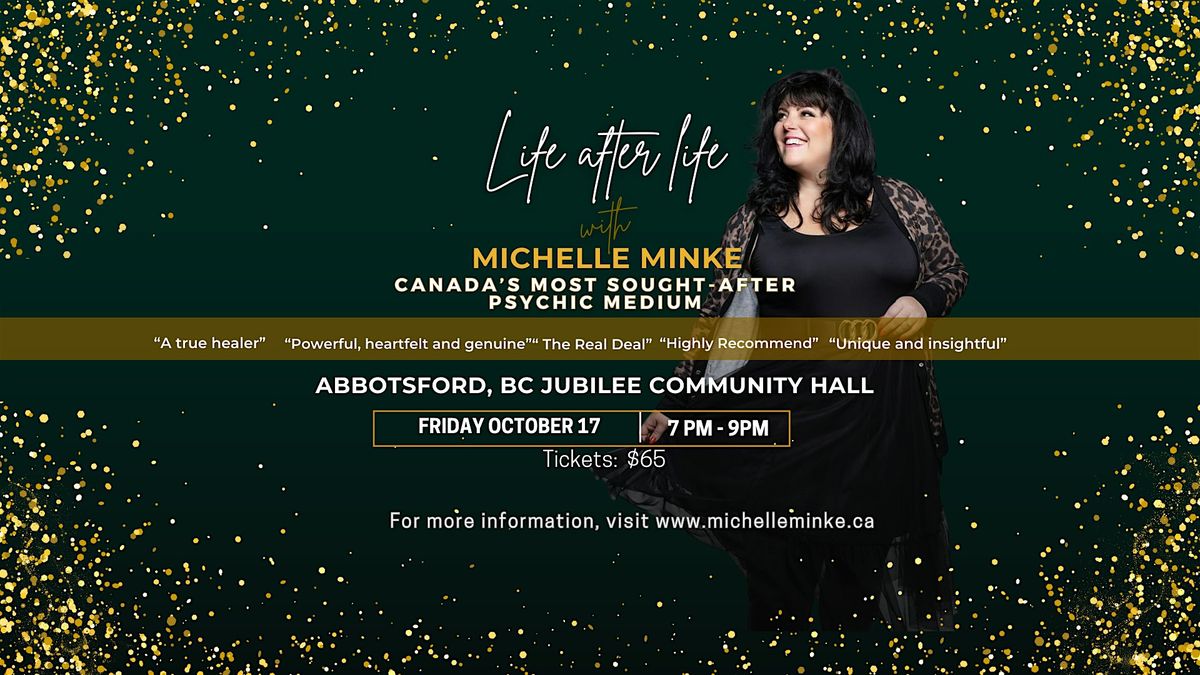 Life After Life: A Group Mediumship Reading with Medium Michelle Minke, 17 October | Event in Abbotsford | AllEvents