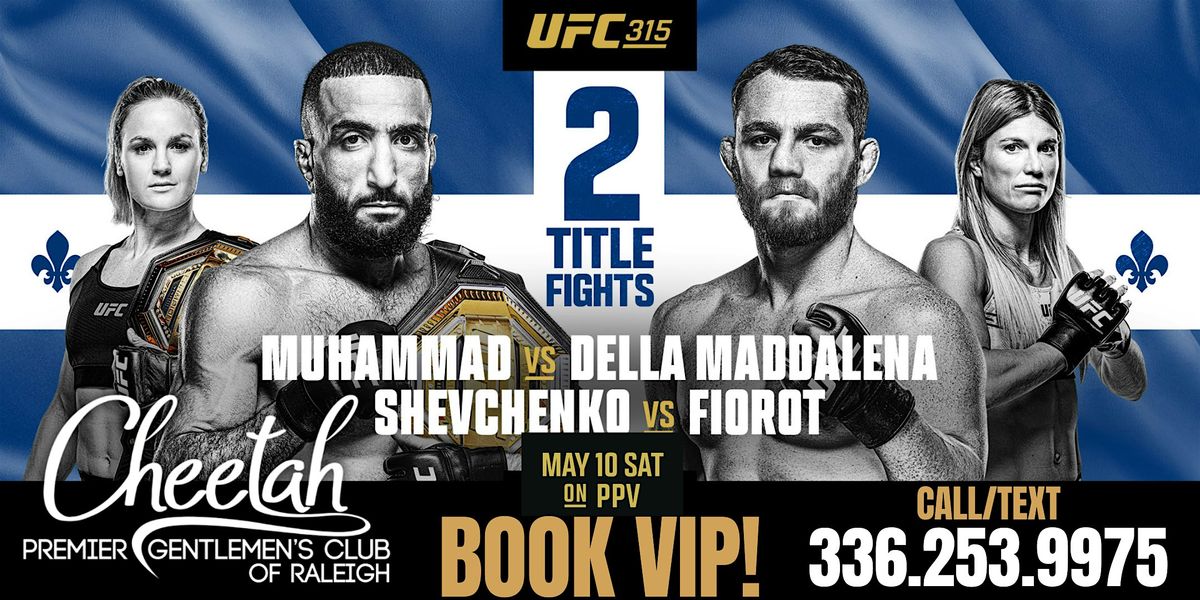 UFC 315 Muhammad vs Della Maddalena! @ Cheetah of Raleigh, Saturday May 10 | Event in Morrisville | AllEvents