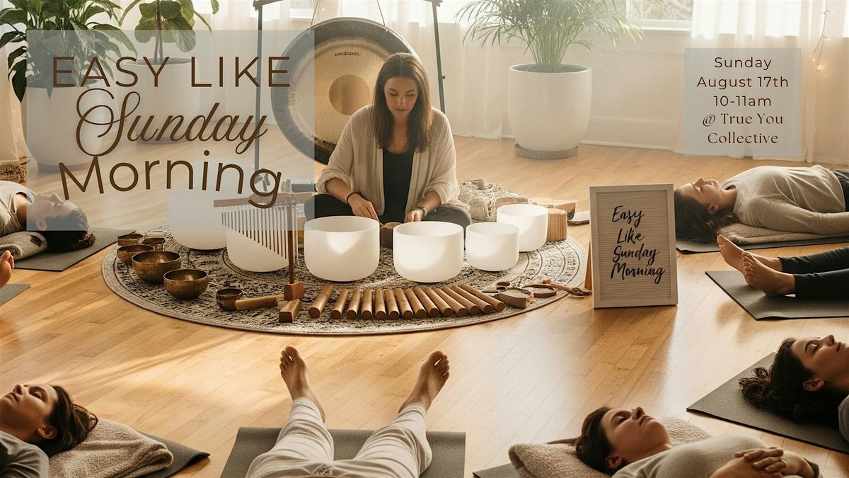 Easy Like Sunday Morning Sound Journey, 17 August | Event in Arvada | AllEvents