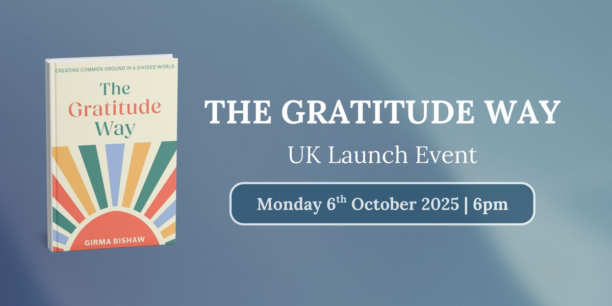 Book Launch of The Gratitude Way (UK), 6 October | Event in London | AllEvents