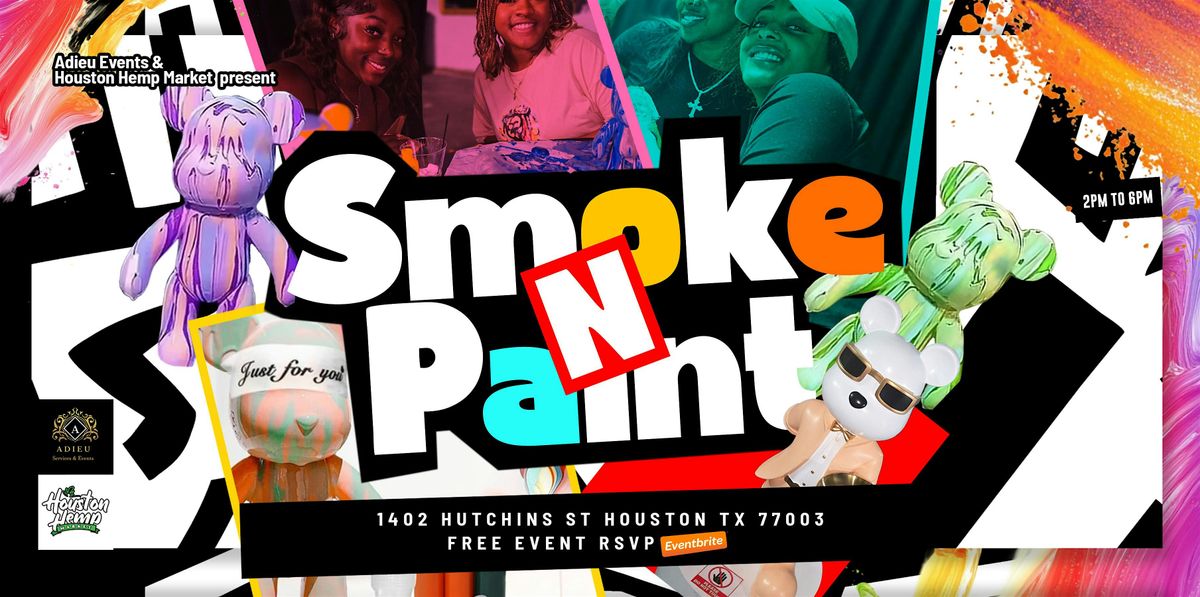 Smoke N Paint | Event in Houston | AllEvents
