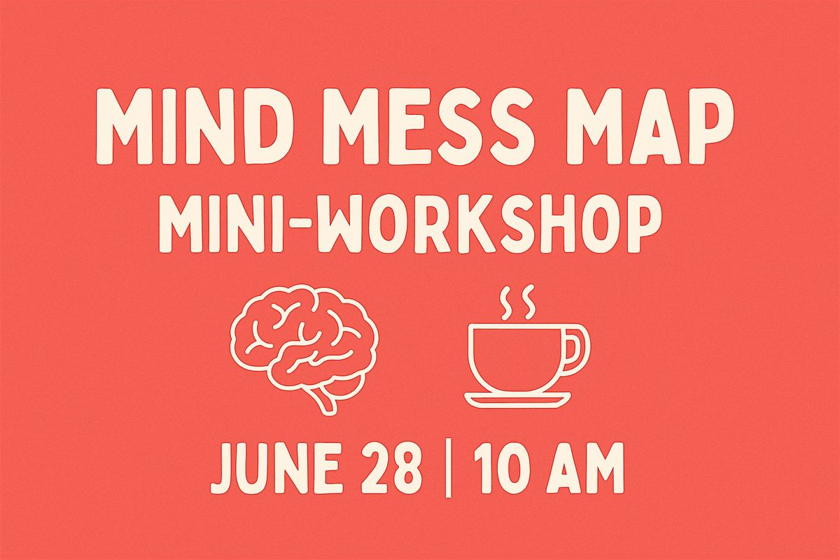 Mind Mess Map Mini-Workshop, 28 June | Event in Toronto | AllEvents