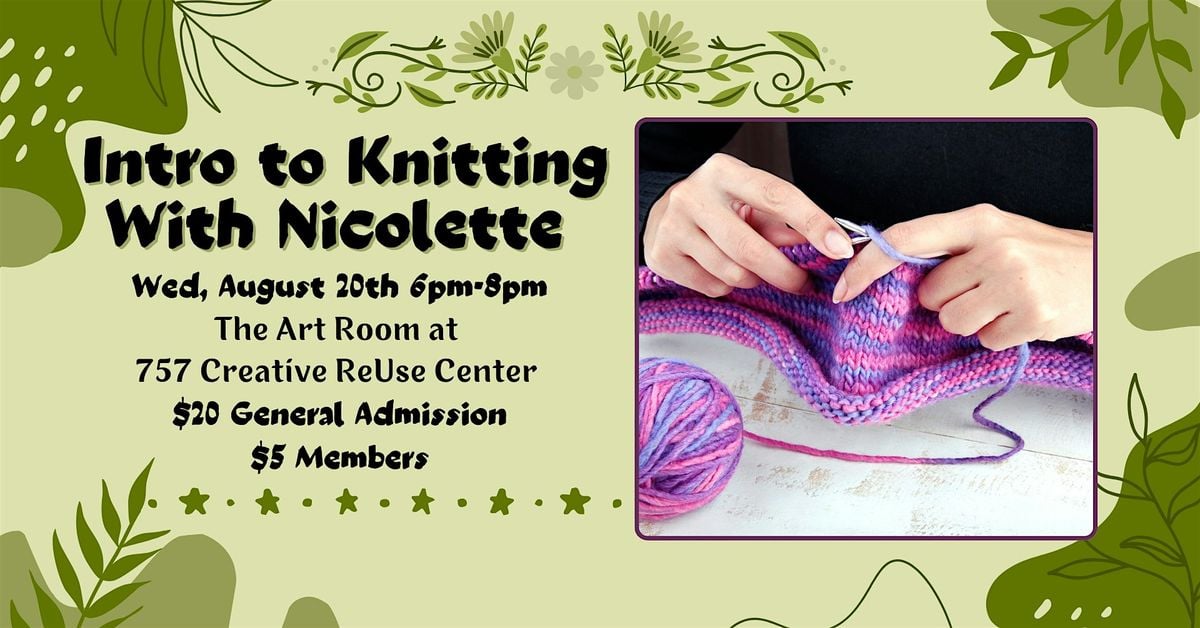 Intro to Knitting with Nicolette, 20 August | Event in Norfolk | AllEvents