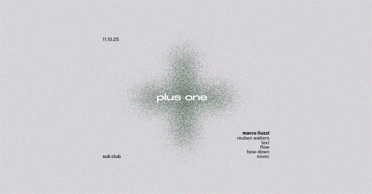 plus one +  sub club + 11.10, 10 October | Event in Melbourne | AllEvents