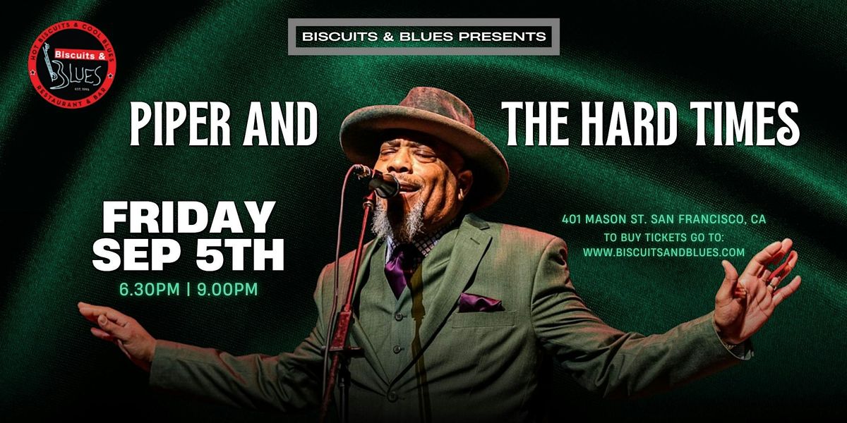 Piper and the Hard Times Live in SF, 5 September | Event in San Francisco | AllEvents