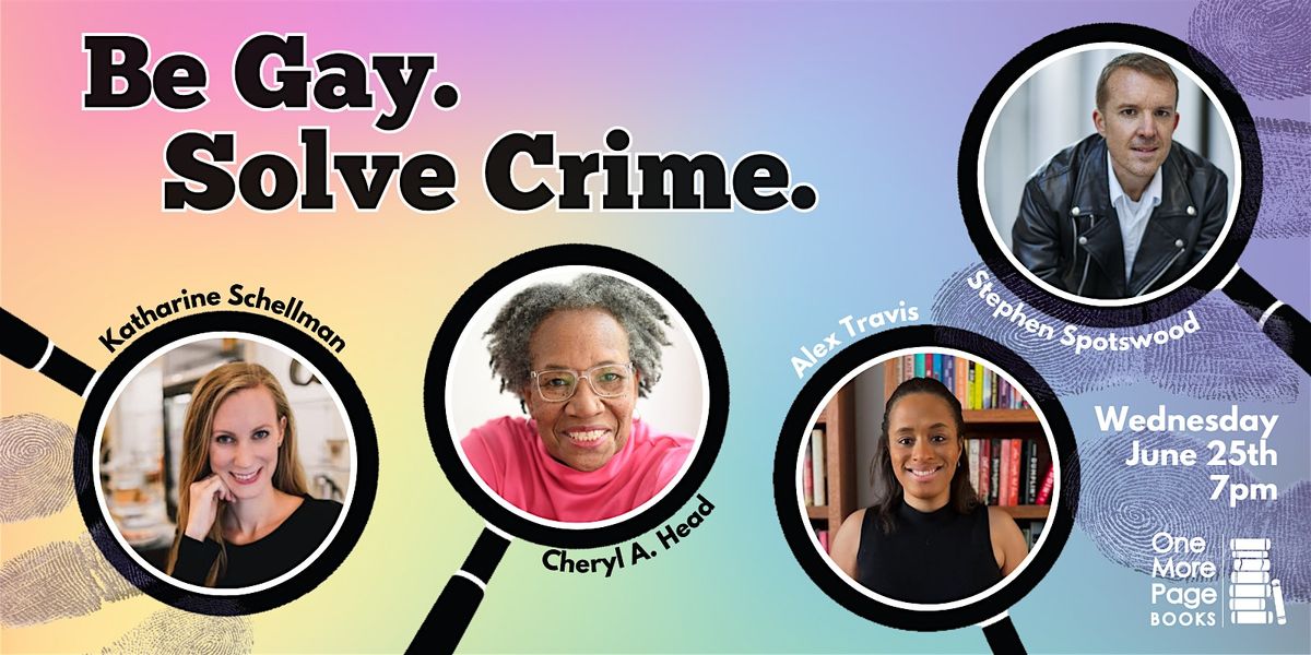 Be Gay, Solve Crime: A Queer Mystery Author Panel at One More Page, 25 June | Event in Arlington | AllEvents