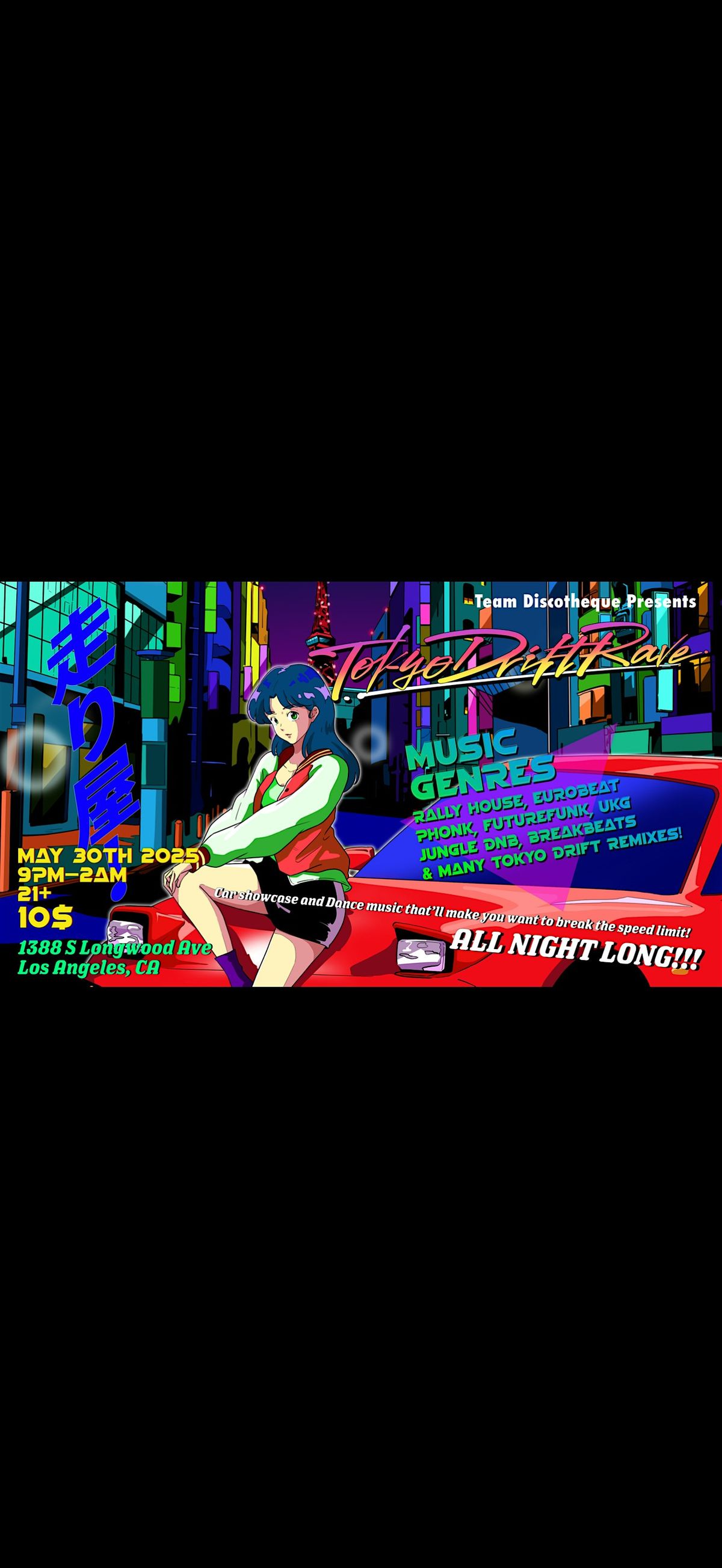 Tokyo Drift Rave, 30 May | Event in Los Angeles | AllEvents