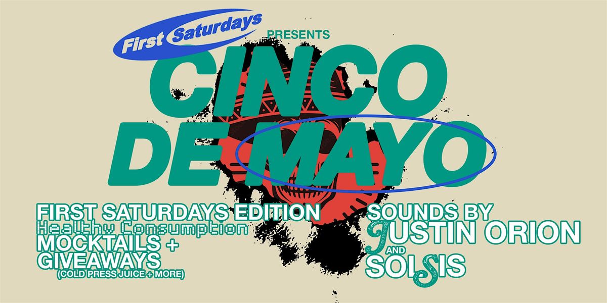First Saturdays in Dallas (Cinco De Mayo Edition) | Event in Dallas | AllEvents