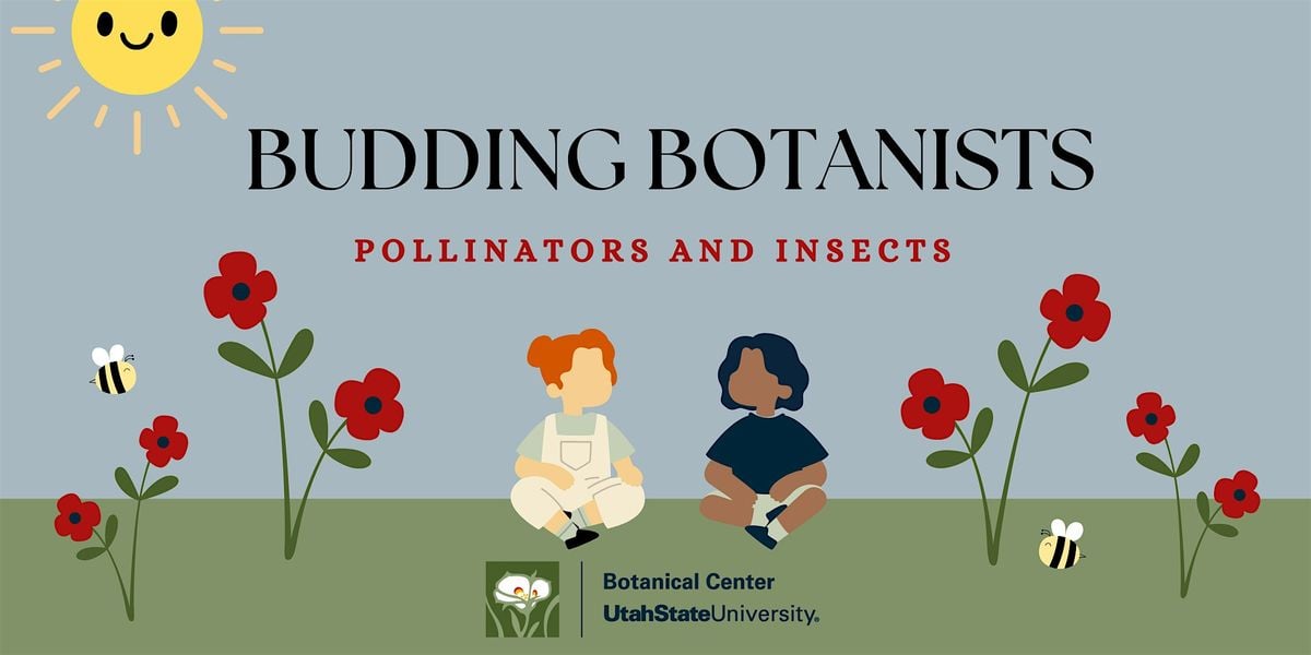 Budding Botanists - July, 1 July | Event in Kaysville | AllEvents