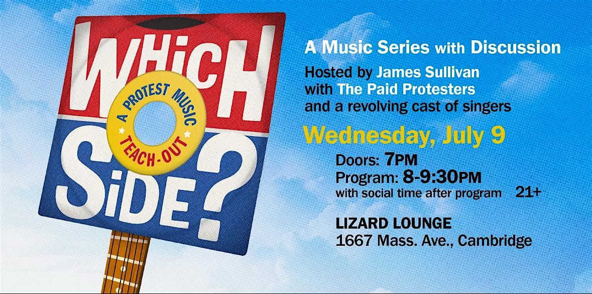 Which Side: A Protest Music Teach Out, 9 July | Event in Cambridge | AllEvents