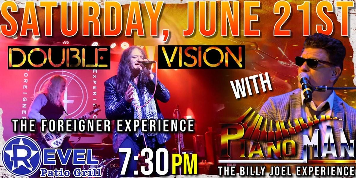 Double Vision - Foreigner Tribute & Piano Man - Billy Joel Tribute, 21 June | Event in Frisco | AllEvents