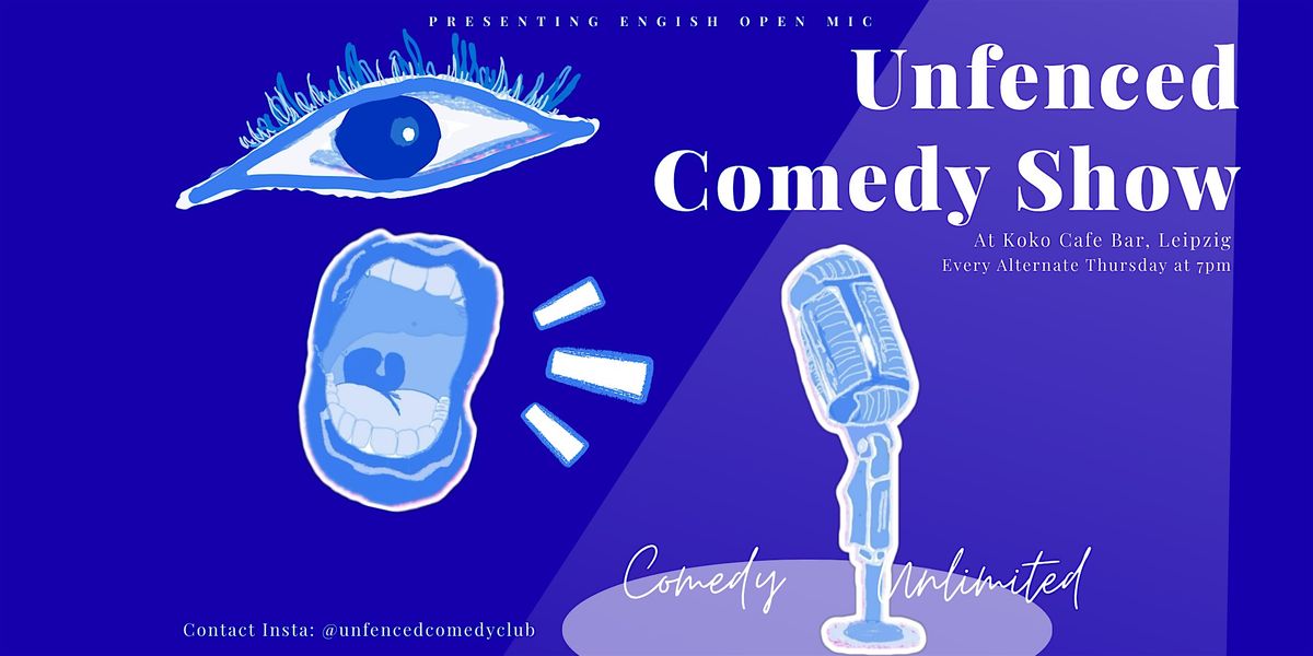 Unfenced Comedy Show I English Open Mic, 23 October | Event in Leipzig | AllEvents