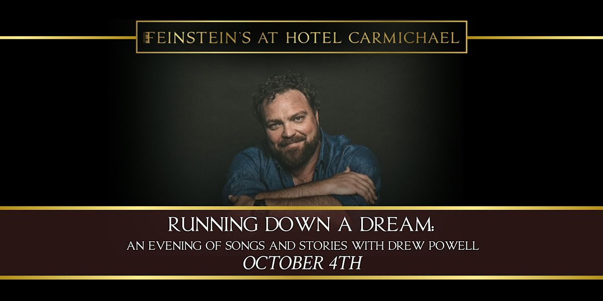 RUNNING DOWN A DREAM: An Evening of Songs & Stories with Drew Powell, 4 October | Event in Carmel | AllEvents