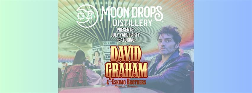David Graham & the Eskimo Brothers at Moon Drops Distillery, 18 July | Event in Fortville | AllEvents
