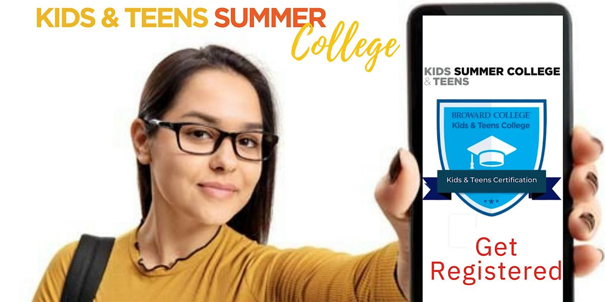Kids and Teens Summer College Registration Event with Tour, 17 June | Event in Davie | AllEvents
