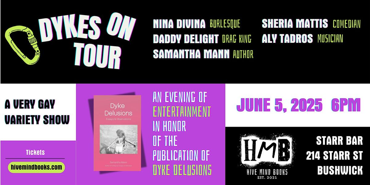Dykes On Tour: A Very Gay Variety Show, 5 June | Event in Brooklyn | AllEvents