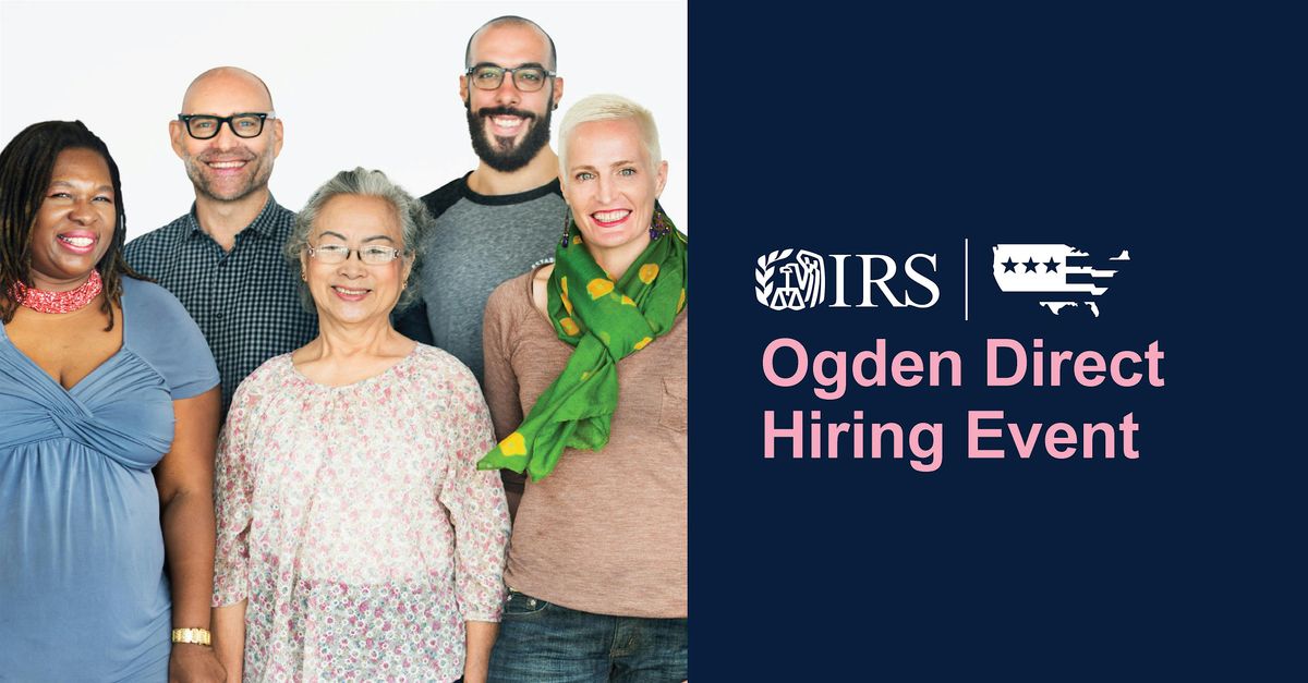 IRS Ogden, UT InPerson Hiring Event Clerk and Tax Examiner Positions