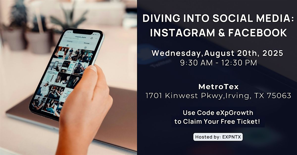Diving into Social Media: Instagram & Facebook, 20 August | Event in Irving | AllEvents
