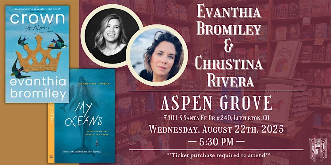 Evanthia Bromiley & Christina Rivera Live at Tattered Cover Aspen Grove, 22 August | Event in Littleton