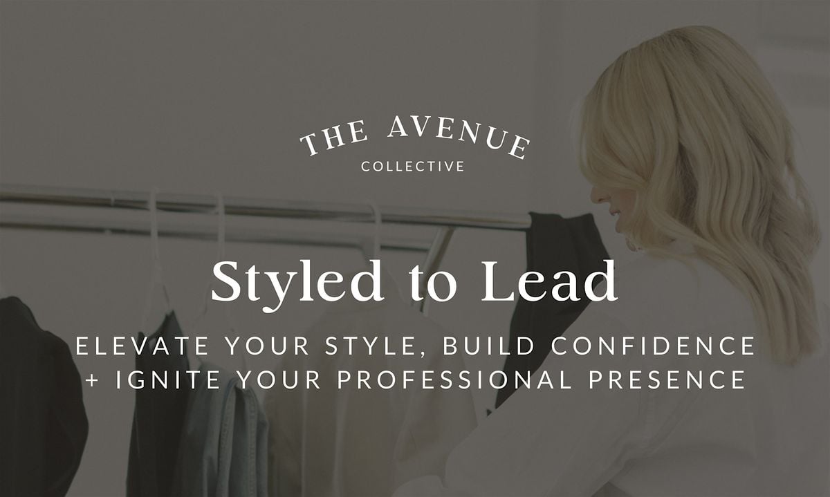 Styled to Lead, 19 August | Event in Scottsdale | AllEvents