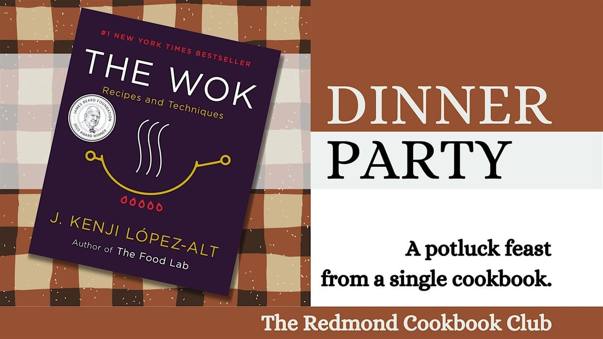 Dinner Party: "The Wok" - Redmond Cookbook Club, 16 September | Event in Redmond | AllEvents