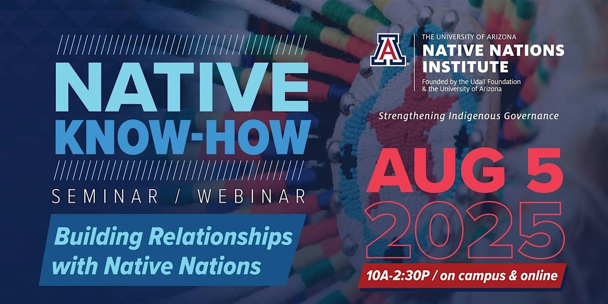 Native Know How Open Session, 5 August | Event in Tucson | AllEvents