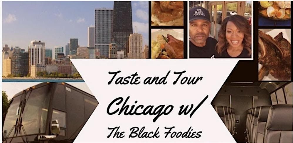 Taste and Tour Chicago w/  The Black Foodies, 3 May | Event in Homewood | AllEvents